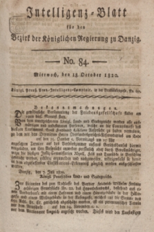 Intelligenz-Blatt für den Bezirk der Königlichen Regierung zu Danzig. 1820, No. 84 (18 October) + dod.