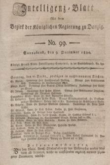 Intelligenz-Blatt für den Bezirk der Königlichen Regierung zu Danzig. 1820, No. 99 (9 December) + dod.