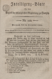 Intelligenz-Blatt für den Bezirk der Königlichen Regierung zu Danzig. 1820, No. 100 (13 December) + dod.