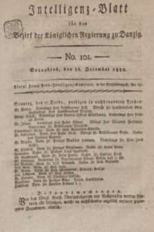 Intelligenz-Blatt für den Bezirk der Königlichen Regierung zu Danzig. 1820, No. 101 (16 December) + dod.
