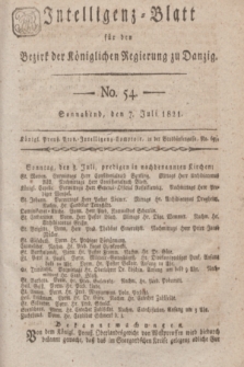 Intelligenz-Blatt für den Bezirk der Königlichen Regierung zu Danzig. 1821, No. 54 (7 Juli) + dod.