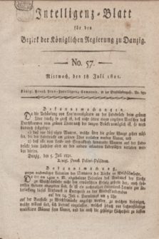 Intelligenz-Blatt für den Bezirk der Königlichen Regierung zu Danzig. 1821, No. 57 (18 Juli) + dod.