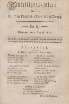 Intelligenz-Blatt für den Bezirk der Königlichen Regierung zu Danzig. 1821, No. 63 (8 August) + dod.