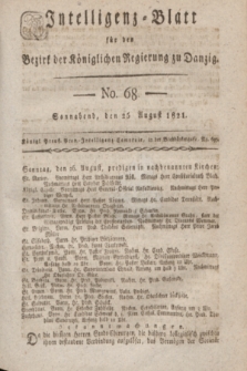 Intelligenz-Blatt für den Bezirk der Königlichen Regierung zu Danzig. 1821, No. 68 (25 August) + dod.