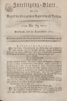 Intelligenz-Blatt für den Bezirk der Königlichen Regierung zu Danzig. 1821, No. 73 (12 September) + dod.