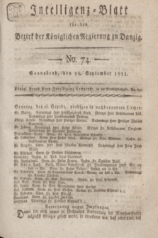 Intelligenz-Blatt für den Bezirk der Königlichen Regierung zu Danzig. 1821, No. 74 (15 September) + dod.