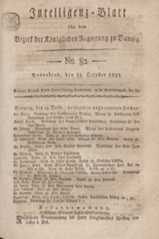 Intelligenz-Blatt für den Bezirk der Königlichen Regierung zu Danzig. 1821, No. 82 (13 October) + dod.