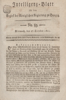 Intelligenz-Blatt für den Bezirk der Königlichen Regierung zu Danzig. 1821, No. 83 (17 October) + dod.