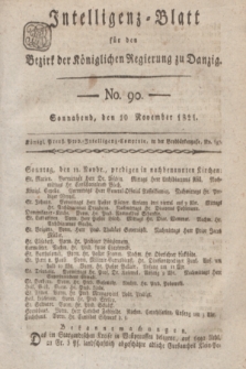 Intelligenz-Blatt für den Bezirk der Königlichen Regierung zu Danzig. 1821, No. 90 (10 November) + dod.
