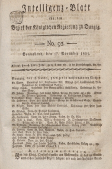 Intelligenz-Blatt für den Bezirk der Königlichen Regierung zu Danzig. 1821, No. 92 (17 November) + dod.