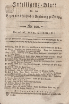 Intelligenz-Blatt für den Bezirk der Königlichen Regierung zu Danzig. 1821, No. 100 (15 December) + dod.