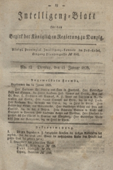 Intelligenz-Blatt für den Bezirk der Königlichen Regierung zu Danzig. 1839, No. 12 (15 Januar)