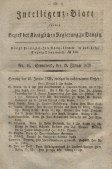 Intelligenz-Blatt für den Bezirk der Königlichen Regierung zu Danzig. 1839, No. 16 (19 Januar) + dod.