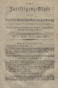 Intelligenz-Blatt für den Bezirk der Königlichen Regierung zu Danzig. 1839, No. 21 (25 Januar)