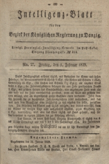 Intelligenz-Blatt für den Bezirk der Königlichen Regierung zu Danzig. 1839, No. 27 (1 Februar)