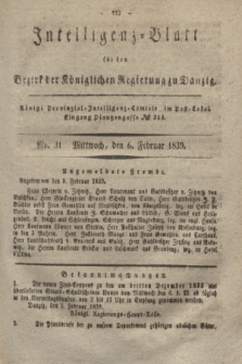 Intelligenz-Blatt für den Bezirk der Königlichen Regierung zu Danzig. 1839, No. 31 (6 Februar)