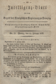 Intelligenz-Blatt für den Bezirk der Königlichen Regierung zu Danzig. 1839, No. 35 (11 Februar)
