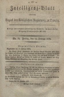 Intelligenz-Blatt für den Bezirk der Königlichen Regierung zu Danzig. 1839, No. 39 (15 Februar)