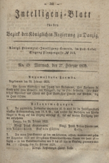 Intelligenz-Blatt für den Bezirk der Königlichen Regierung zu Danzig. 1839, No. 49 (27 Februar)