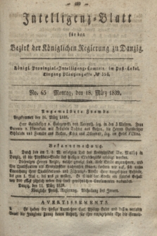 Intelligenz-Blatt für den Bezirk der Königlichen Regierung zu Danzig. 1839, No. 65 (18 März)