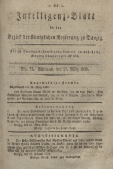 Intelligenz-Blatt für den Bezirk der Königlichen Regierung zu Danzig. 1839, No. 73 (27 März)