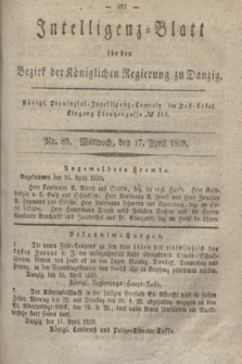 Intelligenz-Blatt für den Bezirk der Königlichen Regierung zu Danzig. 1839, No. 89 (17 April) + dod.
