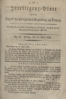 Intelligenz-Blatt für den Bezirk der Königlichen Regierung zu Danzig. 1839, No. 91 (19 April)
