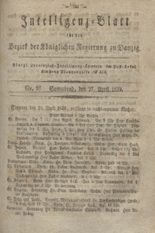 Intelligenz-Blatt für den Bezirk der Königlichen Regierung zu Danzig. 1839, No. 97 (27 April) + dod.