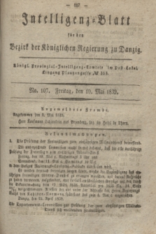 Intelligenz-Blatt für den Bezirk der Königlichen Regierung zu Danzig. 1839, No. 107 (10 Mai)