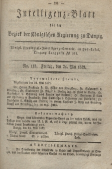 Intelligenz-Blatt für den Bezirk der Königlichen Regierung zu Danzig. 1839, No. 118 (24 Mai)