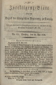 Intelligenz-Blatt für den Bezirk der Königlichen Regierung zu Danzig. 1839, No. 121 (28 Mai)