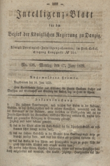 Intelligenz-Blatt für den Bezirk der Königlichen Regierung zu Danzig. 1839, No. 138 (17 Juni)