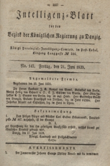 Intelligenz-Blatt für den Bezirk der Königlichen Regierung zu Danzig. 1839, No. 142 (21 Juni)