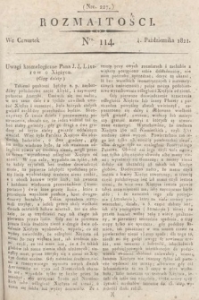 Rozmaitości : oddział literacki Gazety Lwowskiej. 1821, nr 114