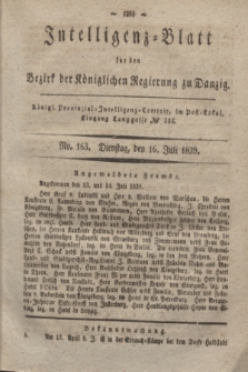 Intelligenz-Blatt für den Bezirk der Königlichen Regierung zu Danzig. 1839, No. 163 (16 Juli) + dod.