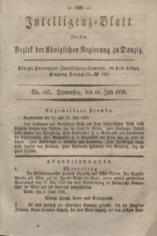Intelligenz-Blatt für den Bezirk der Königlichen Regierung zu Danzig. 1839, No. 165 (18 Juli)