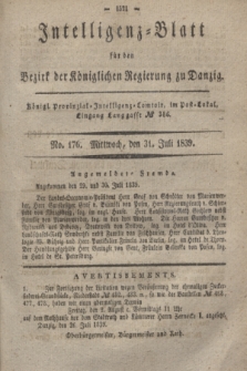 Intelligenz-Blatt für den Bezirk der Königlichen Regierung zu Danzig. 1839, No. 176 (31 Juli)