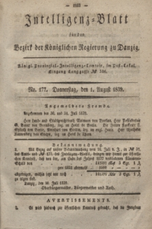 Intelligenz-Blatt für den Bezirk der Königlichen Regierung zu Danzig. 1839, No. 177 (1 August)