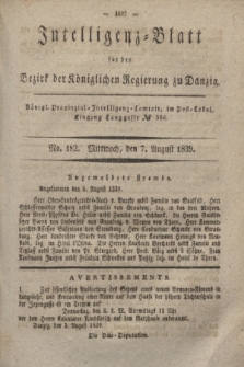 Intelligenz-Blatt für den Bezirk der Königlichen Regierung zu Danzig. 1839, No. 182 (7 August)