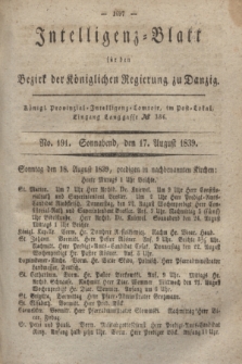 Intelligenz-Blatt für den Bezirk der Königlichen Regierung zu Danzig. 1839, No. 191 (17 August) + dod.