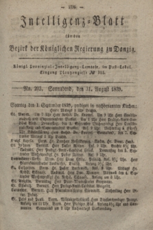Intelligenz-Blatt für den Bezirk der Königlichen Regierung zu Danzig. 1839, No. 203 (31 August) + dod.