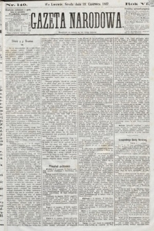 Gazeta Narodowa. 1867, nr 140