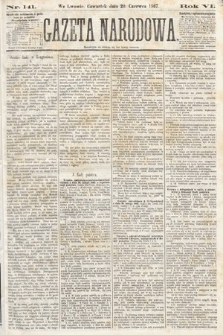 Gazeta Narodowa. 1867, nr 141