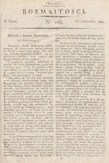 Rozmaitości : oddział literacki Gazety Lwowskiej. 1821, nr 118