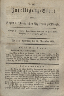 Intelligenz-Blatt für den Bezirk der Königlichen Regierung zu Danzig. 1839, No. 272 (20 November)