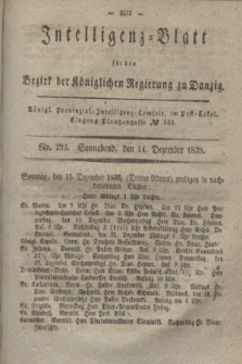 Intelligenz-Blatt für den Bezirk der Königlichen Regierung zu Danzig. 1839, No. 293 (14 Dezember) + dod.