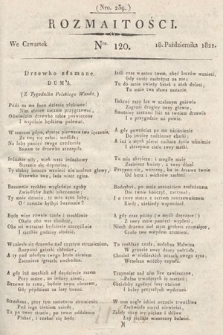 Rozmaitości : oddział literacki Gazety Lwowskiej. 1821, nr 120