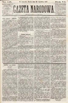 Gazeta Narodowa. 1867, nr 145