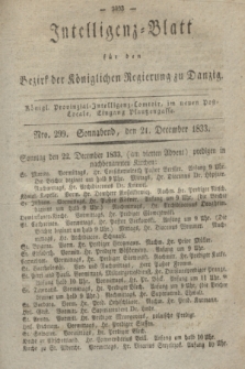 Intelligenz-Blatt für den Bezirk der Königlichen Regierung zu Danzig. 1833, Nro. 299 (21 December) + dod.