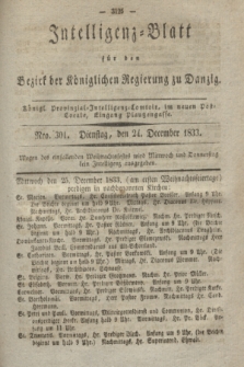 Intelligenz-Blatt für den Bezirk der Königlichen Regierung zu Danzig. 1833, Nro. 301 (24 December) + dod.